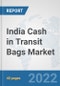 India Cash in Transit Bags Market: Prospects, Trends Analysis, Market Size and Forecasts up to 2027 - Product Thumbnail Image