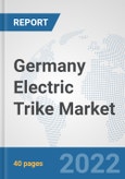 Germany Electric Trike Market: Prospects, Trends Analysis, Market Size and Forecasts up to 2027- Product Image