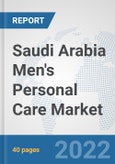 Saudi Arabia Men's Personal Care Market: Prospects, Trends Analysis, Market Size and Forecasts up to 2027- Product Image