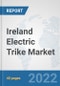 Ireland Electric Trike Market: Prospects, Trends Analysis, Market Size and Forecasts up to 2027 - Product Thumbnail Image