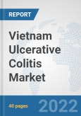 Vietnam Ulcerative Colitis Market: Prospects, Trends Analysis, Market Size and Forecasts up to 2027- Product Image