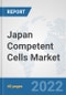 Japan Competent Cells Market: Prospects, Trends Analysis, Market Size and Forecasts up to 2027 - Product Thumbnail Image