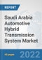 Saudi Arabia Automotive Hybrid Transmission System Market: Prospects, Trends Analysis, Market Size and Forecasts up to 2027 - Product Image