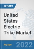 United States Electric Trike Market: Prospects, Trends Analysis, Market Size and Forecasts up to 2027- Product Image