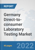 Germany Direct-to-consumer Laboratory Testing Market: Prospects, Trends Analysis, Market Size and Forecasts up to 2027- Product Image