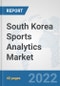 South Korea Sports Analytics Market: Prospects, Trends Analysis, Market Size and Forecasts up to 2027 - Product Thumbnail Image