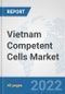 Vietnam Competent Cells Market: Prospects, Trends Analysis, Market Size and Forecasts up to 2027 - Product Thumbnail Image