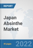 Japan Absinthe Market: Prospects, Trends Analysis, Market Size and Forecasts up to 2027- Product Image