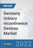 Germany Urinary Incontinence Devices Market: Prospects, Trends Analysis, Market Size and Forecasts up to 2027- Product Image
