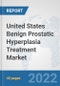 United States Benign Prostatic Hyperplasia Treatment Market: Prospects, Trends Analysis, Market Size and Forecasts up to 2027 - Product Thumbnail Image