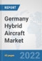 Germany Hybrid Aircraft Market: Prospects, Trends Analysis, Market Size and Forecasts up to 2027 - Product Thumbnail Image