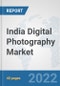 India Digital Photography Market: Prospects, Trends Analysis, Market Size and Forecasts up to 2027 - Product Image