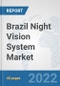 Brazil Night Vision System (NVS) Market: Prospects, Trends Analysis, Market Size and Forecasts up to 2027 - Product Thumbnail Image
