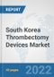 South Korea Thrombectomy Devices Market: Prospects, Trends Analysis, Market Size and Forecasts up to 2027 - Product Thumbnail Image