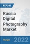 Russia Digital Photography Market: Prospects, Trends Analysis, Market Size and Forecasts up to 2027 - Product Thumbnail Image