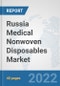 Russia Medical Nonwoven Disposables Market: Prospects, Trends Analysis, Market Size and Forecasts up to 2027 - Product Thumbnail Image