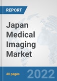 Japan Medical Imaging Market: Prospects, Trends Analysis, Market Size and Forecasts up to 2028- Product Image
