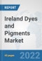 Ireland Dyes and Pigments Market: Prospects, Trends Analysis, Market Size and Forecasts up to 2027 - Product Thumbnail Image