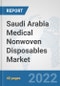 Saudi Arabia Medical Nonwoven Disposables Market: Prospects, Trends Analysis, Market Size and Forecasts up to 2027 - Product Thumbnail Image