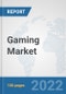 Gaming Market: Global Industry Analysis, Trends, Market Size, and Forecasts up to 2027 - Product Image