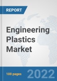 Engineering Plastics Market: Global Industry Analysis, Trends, Market Size, and Forecasts up to 2027- Product Image