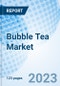 Bubble Tea Market: Global Market Size, Forecast, Insights, and Competitive Landscape - Product Image