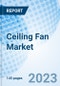 Ceiling Fan Market: Global Market Size, Forecast, Insights, and Competitive Landscape - Product Image