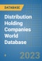 Distribution Holding Companies World Database - Product Image