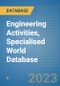 Engineering Activities, Specialised World Database - Product Image