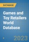 Games and Toy Retailers World Database - Product Image