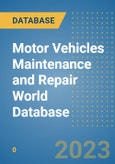 Motor Vehicles Maintenance and Repair World Database- Product Image