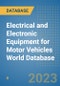 Electrical and Electronic Equipment for Motor Vehicles World Database - Product Image
