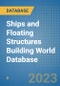 Ships and Floating Structures Building World Database - Product Image