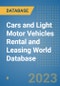 Cars and Light Motor Vehicles Rental and Leasing World Database - Product Image