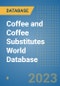 Coffee and Coffee Substitutes World Database - Product Image