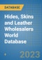 Hides, Skins and Leather Wholesalers World Database - Product Image