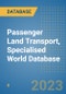 Passenger Land Transport, Specialised World Database - Product Image