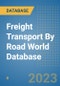 Freight Transport By Road World Database - Product Image