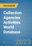 Collection Agencies Activities World Database- Product Image
