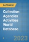 Collection Agencies Activities World Database - Product Image