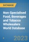 Non-Specialised Food, Beverages and Tobacco Wholesalers World Database - Product Image