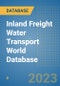 Inland Freight Water Transport World Database - Product Image