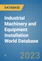 Industrial Machinery and Equipment Installation World Database - Product Thumbnail Image