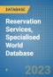 Reservation Services, Specialised World Database - Product Image