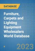 Furniture, Carpets and Lighting Equipment Wholesalers World Database- Product Image