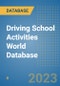 Driving School Activities World Database - Product Image