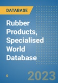Rubber Products, Specialised World Database- Product Image