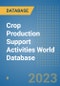 Crop Production Support Activities World Database - Product Image