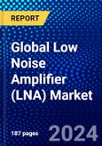 Global Low Noise Amplifier (LNA) Market (2023-2028) Competitive Analysis, Impact of Covid-19, Impact of Economic Slowdown & Impending Recession, Ansoff Analysis- Product Image