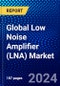 Global Low Noise Amplifier (LNA) Market (2021-2026) by Application Type, Material Type, Frequency Type, Verticals Type, Geography, Competitive Analysis and the Impact of Covid-19 with Ansoff Analysis - Product Image